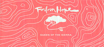 Forlorn Hope Estate Red Queen of the Sierra