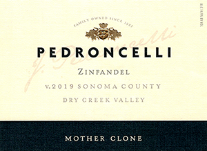 Pedroncelli Dry Creek Zinfandel Mother Clone