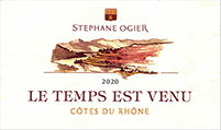 Stephane Ogier Côtes du Rhône Le Temps est Venu